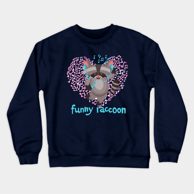 Funny Raccoon Crewneck Sweatshirt by Mako Design 